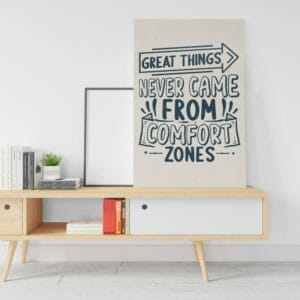 Canvas Great things never came from comfort  zones motivational postcard Printed wall art