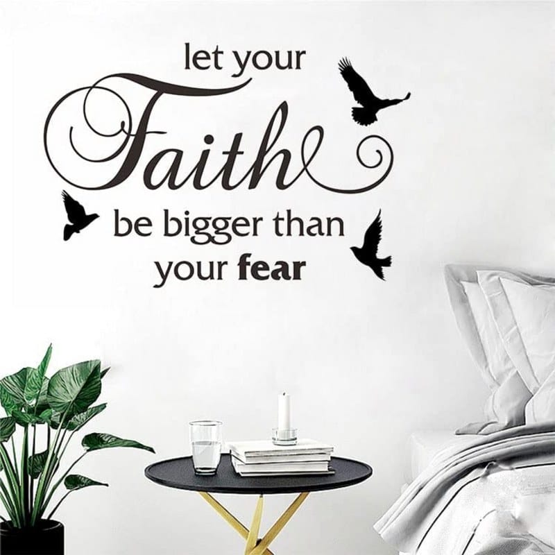 Let Your Faith Be Bigger Than Your Fear wall Sticker art 55x30 cm Black
